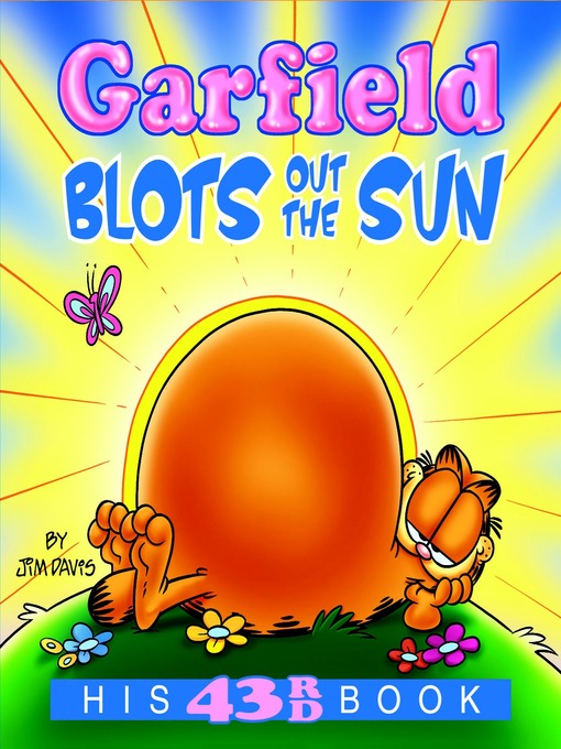 Title details for Garfield Blots Out the Sun by Jim Davis - Wait list